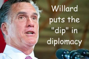 Mitt is handicapped on diplomacy