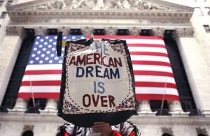 It sure seems like the American Dream is over? Unless you're rich, that is.