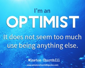 winston-churchill-quote-i-am-an-optimist